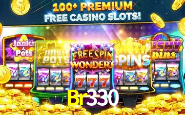 Explore as vantagens do Br330: serviço profissional e confiabilidade